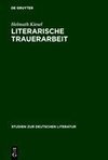 Literarische Trauerarbeit