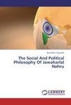 The Social And Political Philosophy Of Jawaharlal Nehru