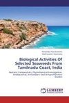 Biological Activities Of Selected Seaweeds From Tamilnadu Coast, India