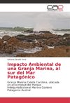 Impacto Ambiental de una Granja Marina, al sur del Mar Patagónico