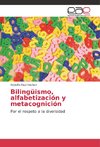 Bilingüismo, alfabetización y metacognición