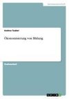 Ökonomisierung von Bildung