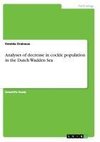 Analyses of decrease in cockle population in the Dutch Wadden Sea