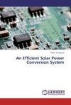 An Efficient Solar Power Conversion System