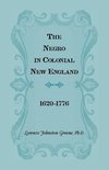 The Negro in Colonial New England 1620-1776