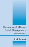 Promotional Mission Based Management