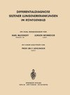 Differentialdiagnose Seltener Lungenerkrankungen im Röntgenbild