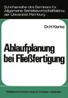 Ablaufplanung bei Fließfertigung