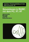 Simulationen in BASIC mit dem IBM PC, XT, AT