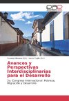 Avances y Perspectivas Interdisciplinarias para el Desarrollo