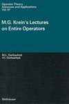 M.G. Krein's Lectures on Entire Operators