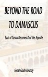 Beyond the Road to Damascus