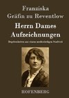 Herrn Dames Aufzeichnungen