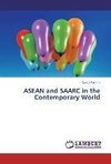 ASEAN and SAARC in the Contemporary World