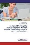 Factors Affecting the Management of Women Income Generating Projects