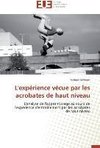 L'expérience vécue par les acrobates de haut niveau