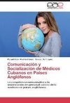 Comunicación y Socialización de Médicos Cubanos en Países Anglófonos