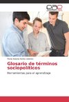 Glosario de términos sociopolíticos