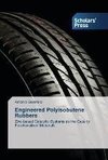 Engineered Polyisobutene Rubbers