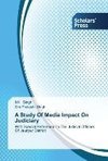 A Study Of Media Impact On Judiciary