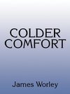 Colder Comfort