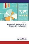 Appraisal- An Emerging Theory Of Evaluation