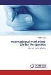 International marketing- Global Perspective