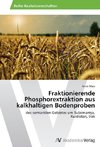 Fraktionierende Phosphorextraktion aus kalkhaltigen Bodenproben