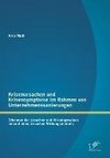 Krisenursachen und Krisensymptome im Rahmen von Unternehmenssanierungen: Erkennen der Ursachen und Wirkungsweisen anhand eines Ursachen-Wirkungsmodells