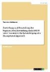 Darstellung und Beurteilung der Segmentberichterstattung nach IFRS 8 unter besonderer Berücksichtigung des Management Approach