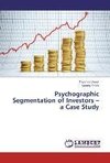 Psychographic Segmentation of Investors - a Case Study