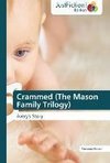 Crammed (The Mason Family Trilogy)