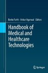 Handbook of Medical and Healthcare Technologies