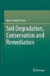 Soil Degradation, Conservation and Remediation