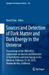 Sources and Detection of Dark Matter and Dark Energy in the Universe