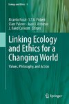 Linking Ecology and Ethics for a Changing World