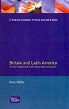 Miller, R: Britain and Latin America in the 19th and 20th Ce