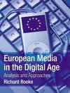 Rooke, R: European Media in the Digital Age