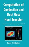 Patankar, S: Computation of Conduction and Duct Flow Heat Tr