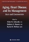 Aging, Heart Disease, and Its Management