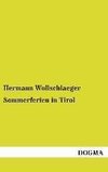 Sommerferien in Tirol