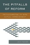 The Pitfalls of Reform