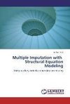 Multiple Imputation with   Structural Equation Modeling