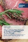 Effect of Some Plant Extracts on Quality of Lamb Meat During Storage