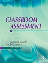 Mertler, C: Classroom Assessment