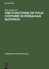 The Functions of Folk Costume in Moravian Slovakia