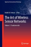 The Art of Wireless Sensor Networks