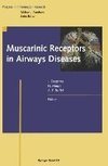 Muscarinic Receptors in Airways Diseases