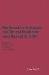 Radioactive Isotopes in Clinical Medicine and Research XXIII