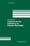 Lectures on the Geometry of Poisson Manifolds